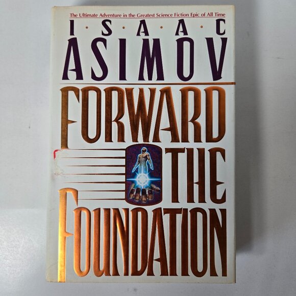 Isaac Asimov, Forward The Foundation, Hardcover - Picture 1 of 4